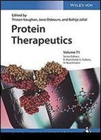 Protein Therapeutics, 2 Volume Set (Methods And Principles In Medicinal Chemistry)