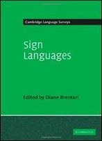 Sign Languages (Cambridge Language Surveys)