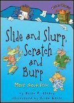 Slide And Slurp, Scratch And Burp: More About Verbs (Words Are Categorical)