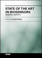 State Of The Art In Biosensors: General Aspects