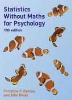 Statistics Without Maths For Psychology