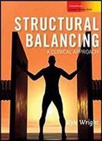Structural Balancing: A Clinical Approach