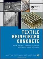 Textile Reinforced Concrete (Modern Concrete Technology)