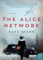 The Alice Network (Thorndike Press Large Print Historical Fiction)