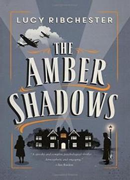 The Amber Shadows: A Novel