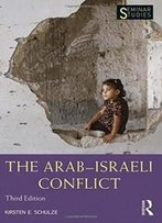 The Arab-Israeli Conflict (Seminar Studies)