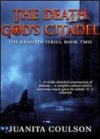 The Death God's Citadel (The Krantin Series Book 2)