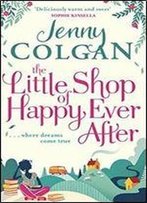 The Little Shop Of Happy-Ever-After By Jenny Colgan
