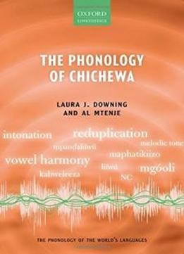 The Phonology of Chichewa (The Phonology of the World's Languages)