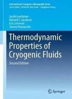 Thermodynamic Properties Of Cryogenic Fluids (International Cryogenics Monograph Series)