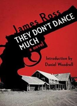 They Don't Dance Much: A Novel