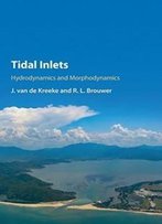 Tidal Inlets: Hydrodynamics And Morphodynamics