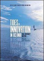 Tides Of Innovation In Oceania: Value, Materiality And Place (Monographs In Anthropology)