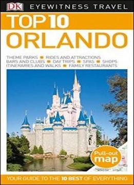 Top 10 Orlando (eyewitness Top 10 Travel Guide)