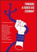 Towards A Fairer Gig Economy 2017