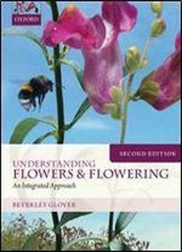 Understanding Flowers & Flowering Second Edition