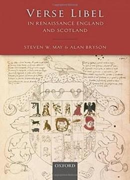Verse Libel in Renaissance England and Scotland
