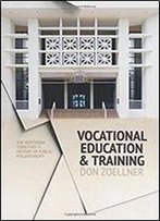 Vocational Education And Training: The Northern Territory?S History Of Public Philanthropy
