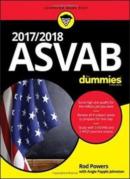 2017 / 2018 Asvab For Dummies (for Dummies (lifestyle))