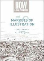 50 Markets Of Illustration: A Showcase Of Contemporary Illustrators
