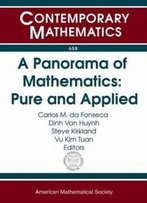 A Panorama Of Mathematics: Pure And Applied (Contemporary Mathematics)