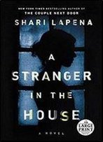 A Stranger In The House (Random House Large Print)
