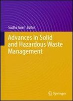 Advances In Solid And Hazardous Waste Management