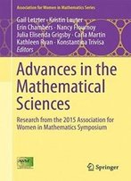 Advances In The Mathematical Sciences: Research From The 2015 Association For Women In Mathematics Symposium (Association For Women In Mathematics Series)