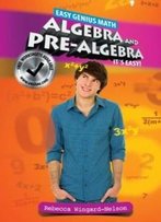 Algebra And Pre-Algebra: It's Easy (Easy Genius Math)