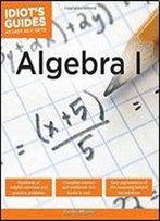 Algebra I (Idiot's Guides)