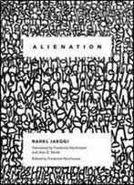Alienation (New Directions In Critical Theory)