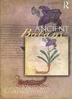 Ancient Botany (Sciences Of Antiquity Series)