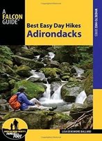 Best Easy Day Hikes Adirondacks (Falcon Guides Where To Hike)