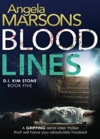 Blood Lines (Detective Kim Stone Crime Thriller Series) (Volume 5)