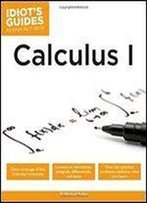Calculus I (Idiot's Guides)