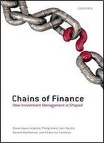 Chains Of Finance: How Investment Management Is Shaped