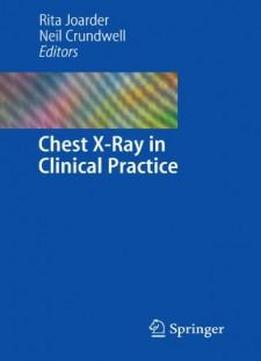 Chest X-ray In Clinical Practice