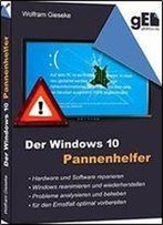Der Windows 10 Pannenhelfer (German Edition)