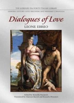 Dialogues Of Love (lorenzo Da Ponte Italian Library)