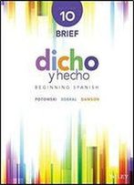 Dicho Y Hecho: Beginning Spanish (Spanish Edition)
