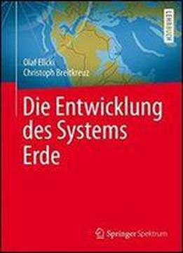 Die Entwicklung Des Systems Erde (german Edition)