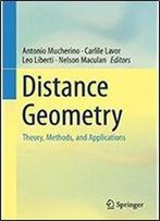 Distance Geometry: Theory, Methods, And Applications