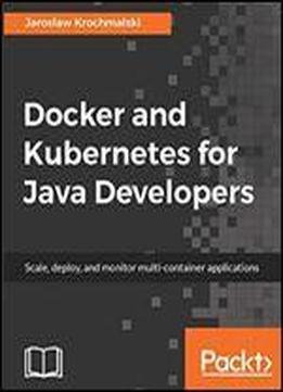Docker And Kubernetes For Java Developers