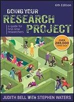 Doing Your Research Project: A Guide For First-Time Researchers (Uk Higher Education Oup Humanities & Social Sciences Study S)