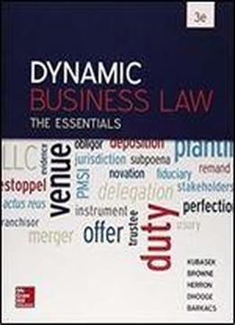 Dynamic Business Law: The Essentials, 3dr Edition