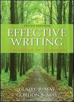 Effective Writing: A Handbook For Accountants (10th Edition)
