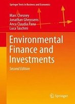Environmental Finance And Investments (Springer Texts In Business And Economics)