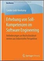 Erhebung Von Soll-Kompetenzen Im Software Engineering: Anforderungen An Hochschulabsolventen Aus Industrieller Perspektive (Bestmasters) (German Edition)