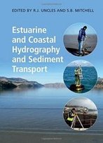 Estuarine And Coastal Hydrography And Sediment Transport