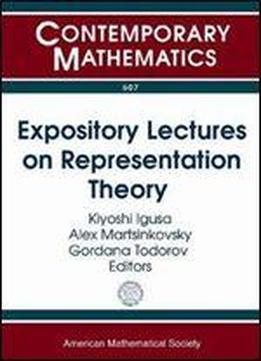 Expository Lectures On Representation Theory (contemporary Mathematics)
